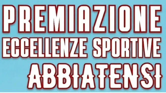 PREMIAZIONE ECCELLENZE SPORTIVE ABBIATENSI