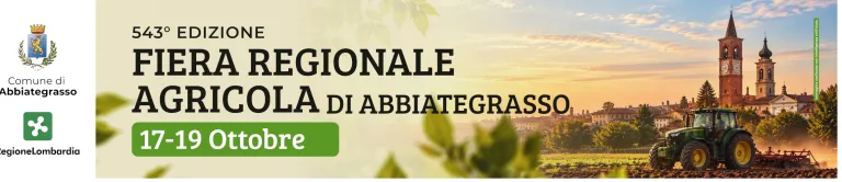 FIERA REGIONALE AGRIGOLA DI ABBIATEGRASSO - 543a EDIZIONE