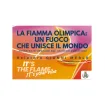 LA FIAMMA OLIMPICA: UN FUOCO CHE UNISCE IL MONDO 