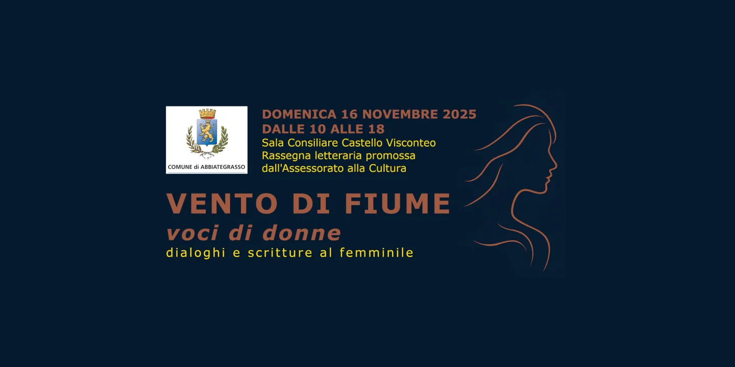 Eventi in Abbitegrasso: VENTO DI FIUME voci di donne: SIMONA FOI