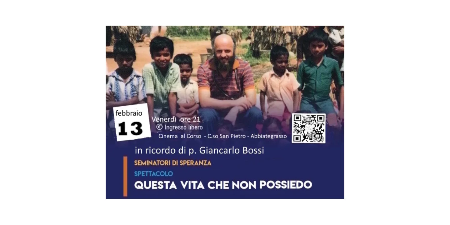 Eventi in Abbitegrasso: SEMINATORI DI SPERANZA - QUESTA VITA CHE NON POSSIEDO 