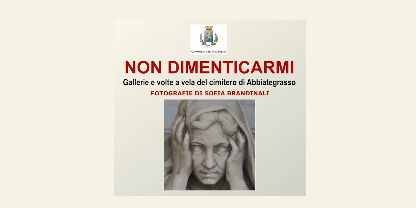 Eventi in Abbitegrasso: NON DIMENTICARMI