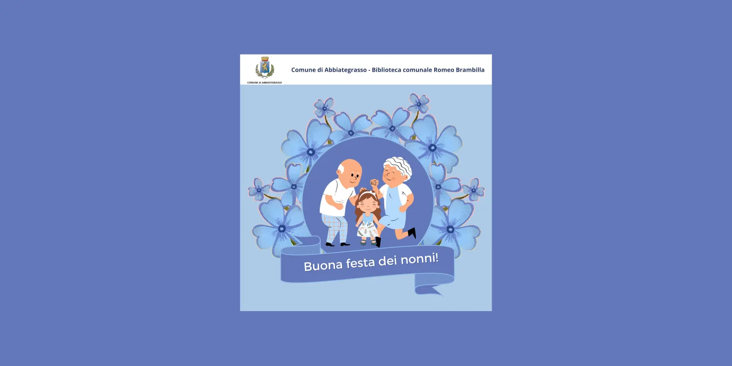 Eventi in Abbitegrasso: Buona festa dei nonni!