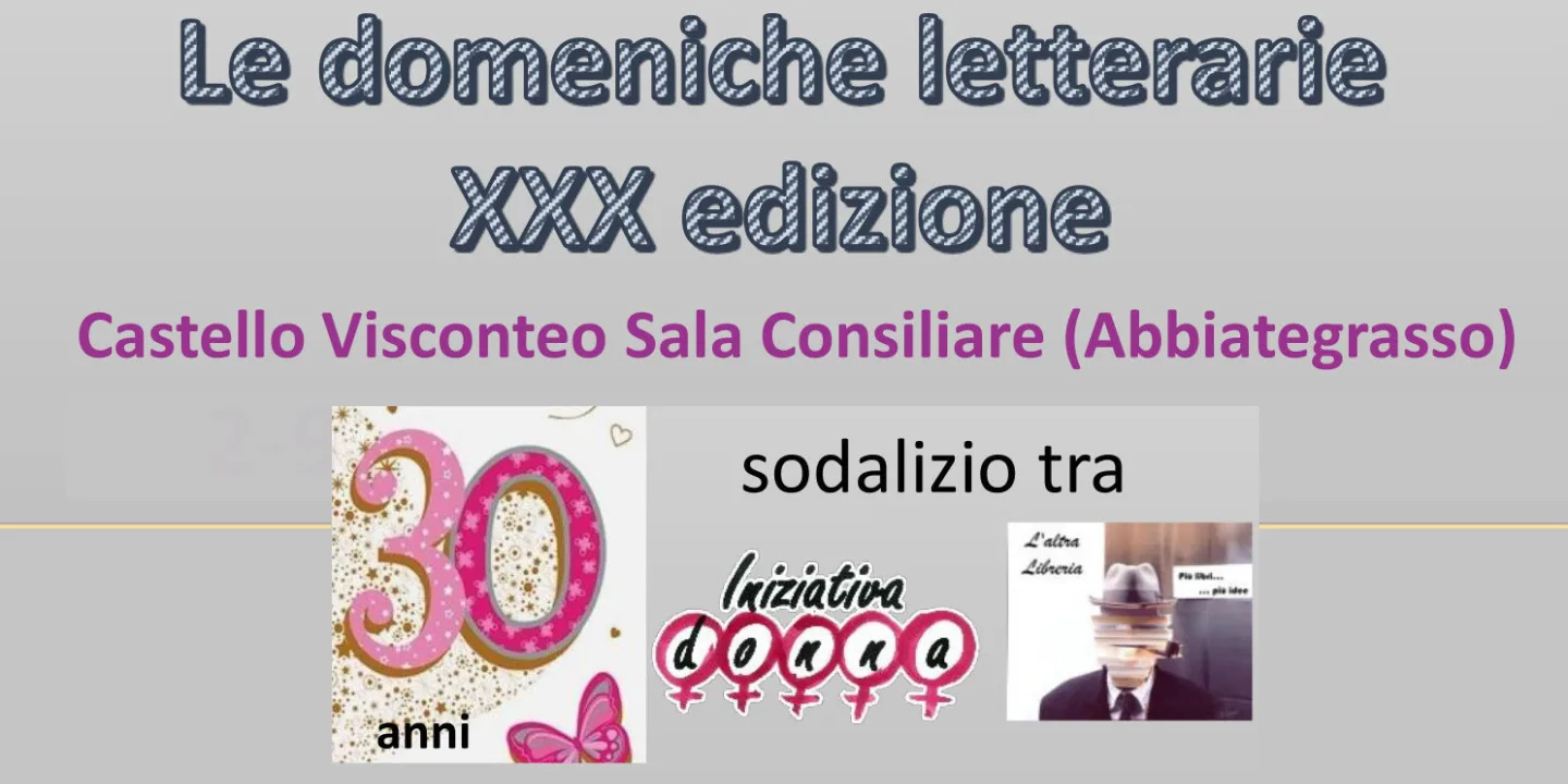 Eventi in Abbitegrasso: Le domeniche letterarie XXX edizione