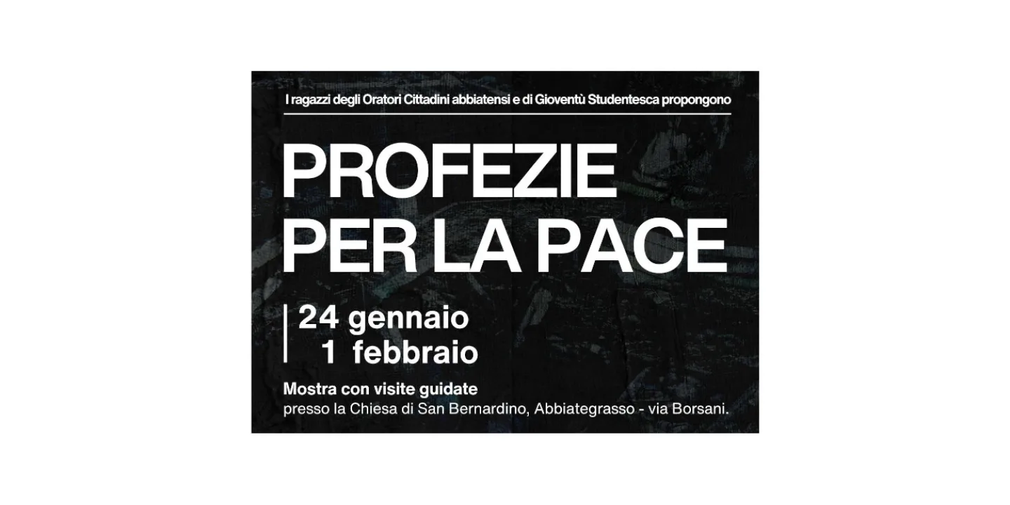 Eventi in Abbitegrasso: PROFEZIE PER LA PACE