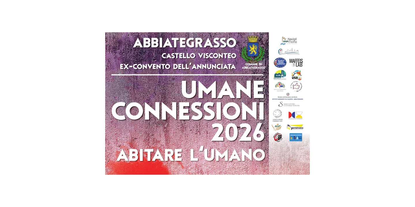 Eventi in Abbitegrasso: UMANE CONNESSIONI 2026 - Incontro con ALBERTO PELLAI