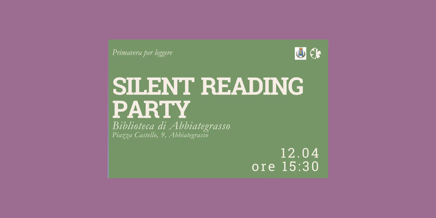 Eventi in Abbitegrasso: SILENT READING PARTY