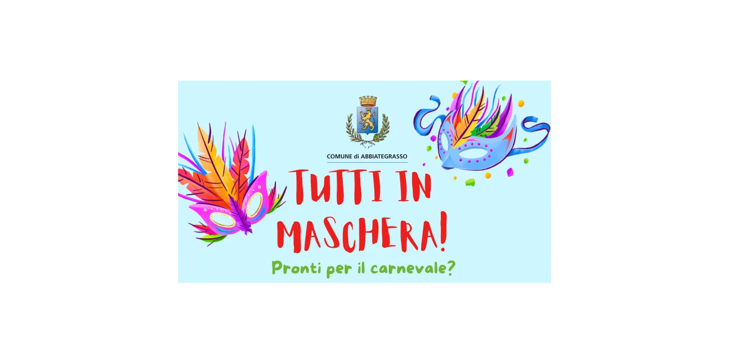 Eventi in Abbitegrasso: TUTTI IN MASCHERA!