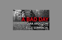 A BAD DAY