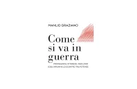 COME SI VA IN GUERRA 