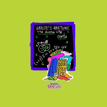 GRACE'S ANATOMY UNA DONNA CHE CONTA