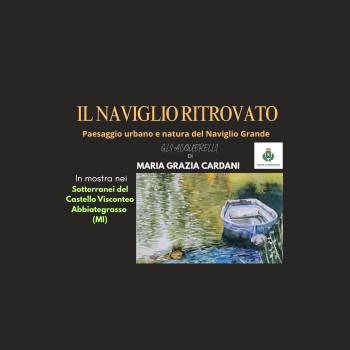 IL NAVIGLIO RITROVATO 
