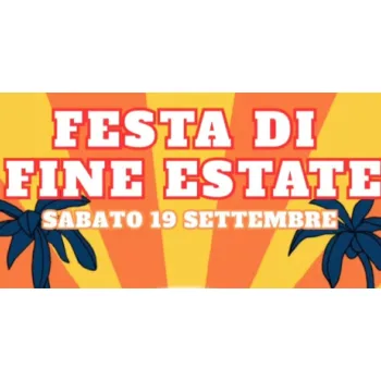 FESTA DI FINE ESTATE
