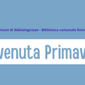 Benvenuta Primavera!