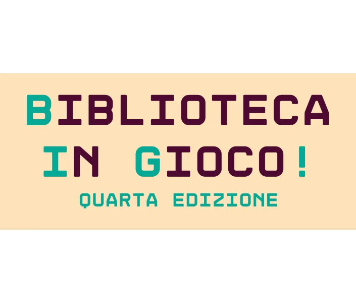 BIBLIOTECA IN GIOCO!